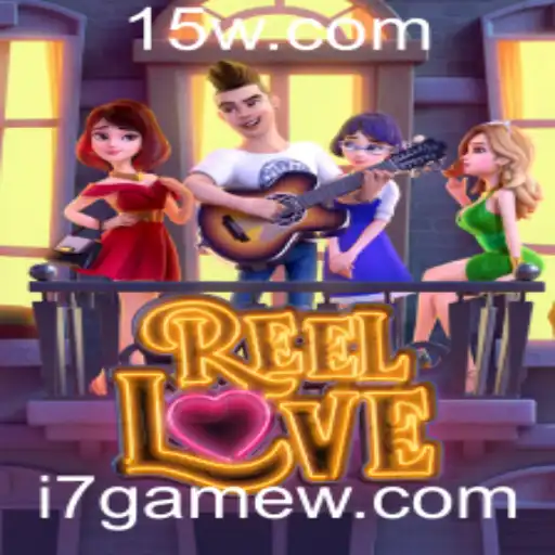 Descubra o Fascinante Mundo de ReelLove: Um Jogo Apaixonante da i7game